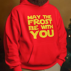 Foute Kerst Hoodie Rood Man May The Frost Be With You