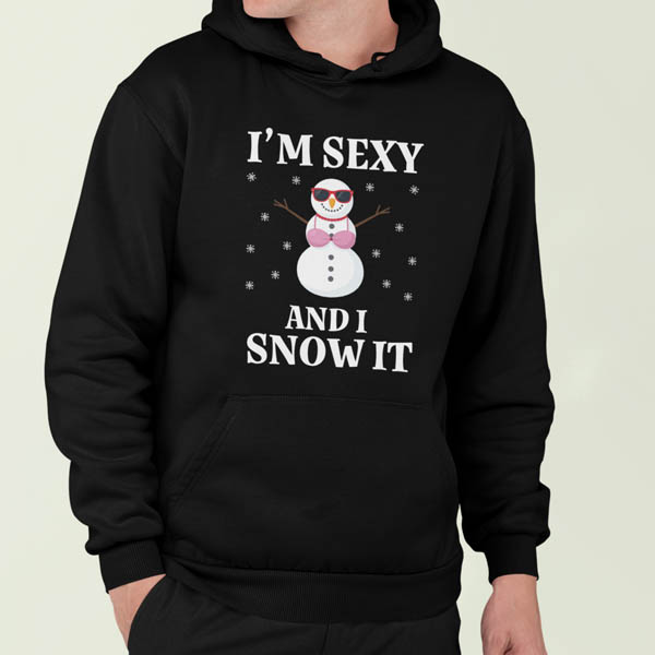 Foute Kerst Hoodie Zwart Man Im Sexy And I Snow It