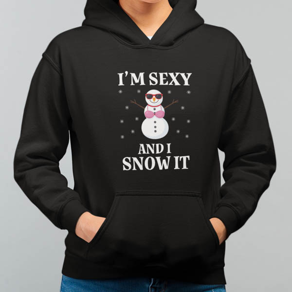 Foute Kerst Hoodie Zwart Vrouw Im Sexy And I Snow It