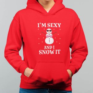 Hoodie Rood Vrouw Im Sexy And I Snow It