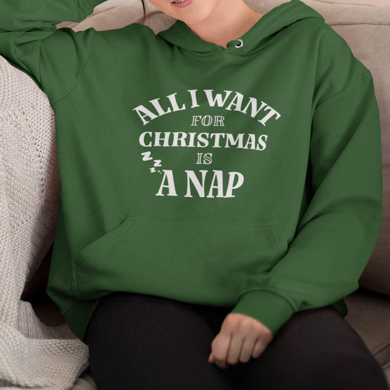 Foute Kerst Hoodie Groen All i Want For Christmas Is A Nap