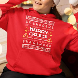 Foute Kerst Hoodie Rood Vrouw Merry Crisis And A Happy New Fear