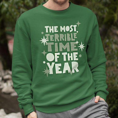 Donkergroene Kersttrui The Most Terrible Time Of The Year