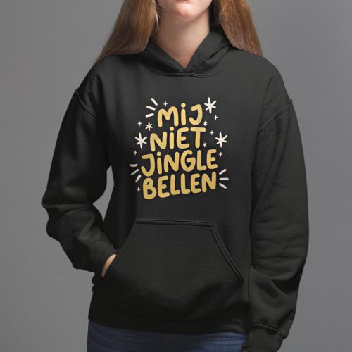 Foute Kerst Hoodie Zwart Mij Niet Jingle Bellen